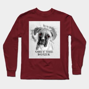 Funny Boxer Design - Obey The Boxer Long Sleeve T-Shirt